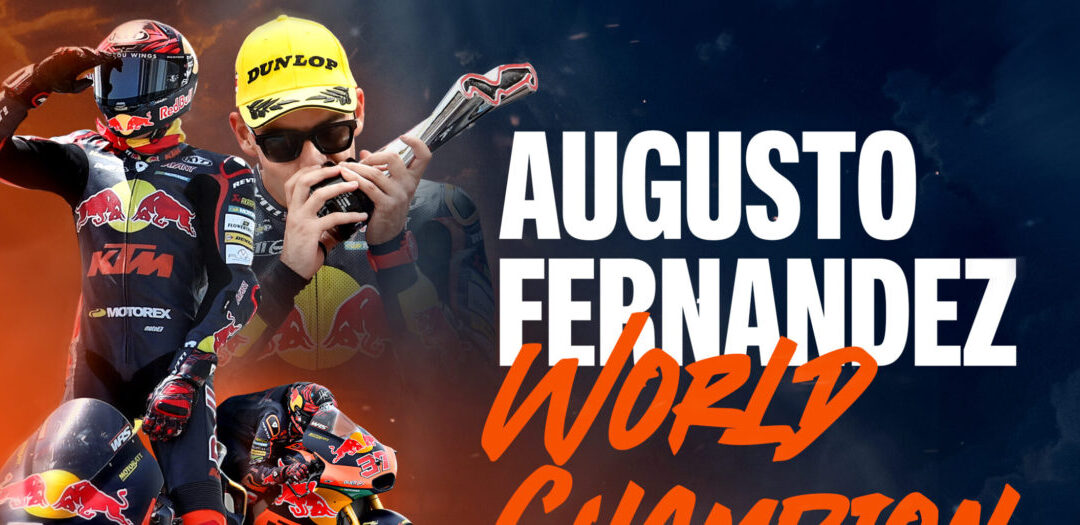 AUGUSTO FERNÁNDEZ: CAMPEÓN DEL MUNDO DE MOTO2 2022