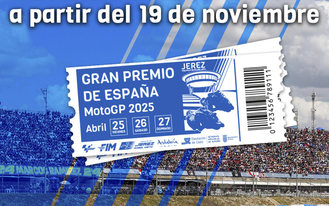 Las entradas para el Gran Premio de España de Motociclismo 2025 ya están a la venta el 19 de noviembre