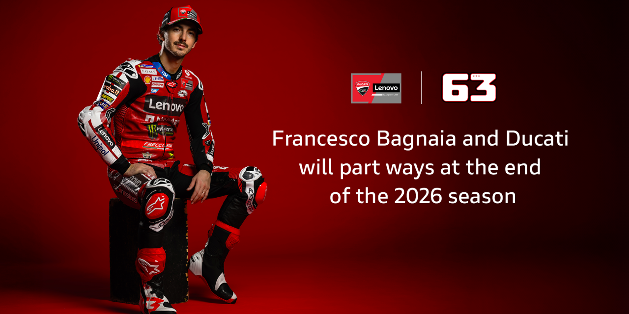 Los caminos de Francesco Bagnaia y Ducati se separarán al final de la temporada 2026